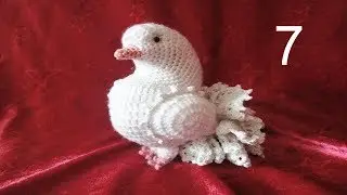 ГОЛУБЬ часть 7/9 DOVE Crochet part 7/9