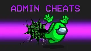 I have Among Us Admin Commands... (Cheats for Among Us)