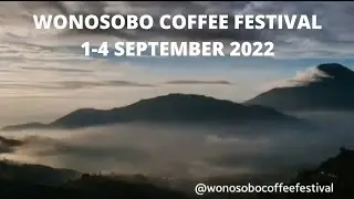 Wonosobo Coffee Festival 1-4 September 2022