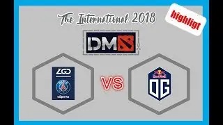 [Epic!!! Must See]PSG.LGD VS OG || 