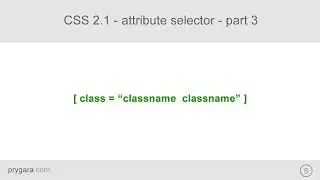 CSS 2.1 - css selectors - attribute selector - part 3 (target two classes at the same time)