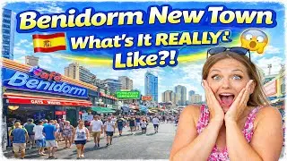 Exploring The New Town Benidorm 2024