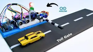 How to make automatic car parking toll gate system | Toll gate using arduino | Arduino project