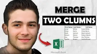 How to merge two columns excel (Full guide) in 2025