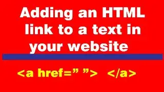 HOW TO ADD HTML LINK OR HYPERLINK ON A TEXT IN YOUR WEBSITE
