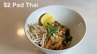 How to Make Authentic Pad Thai For Only $2.00