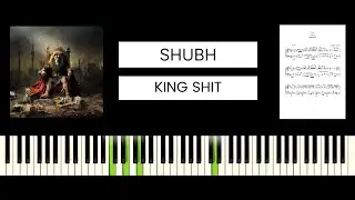 Shubh - King Sht (BEST PIANO TUTORIAL & COVER)