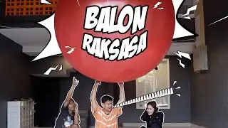 MASUK KEBALON RAKSASA | IVANA TERKEJUT LIAT BALON RAKSASA