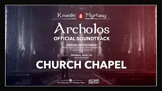 Church Chapel - The Chronicles of Myrtana Official Soundtrack