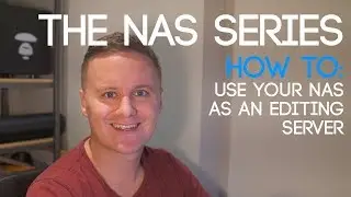 How To: Setup your NAS with Adobe Premiere 2018 - 4k Video Editing via Network