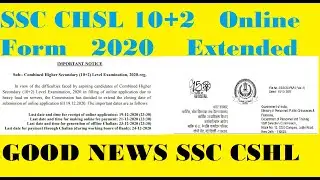 SSC CHSL Last date and time for receipt of online applications: 26.12.2020 (23:30)
