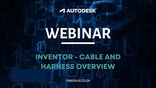 Inventor -  Cable & Harness overview