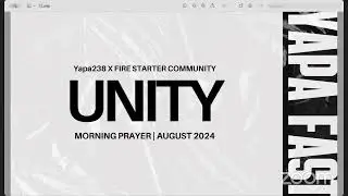 Unity | Yapa Fast Morning Prayer Aug