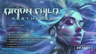 Orion Child - Aesthesis (Full Album)