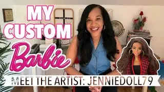 My Custom Barbie | MEET THE ARTIST