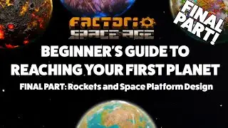 Designing Space Platforms | Beginners Guide to Getting to Your First Planet in Factorio Space Age