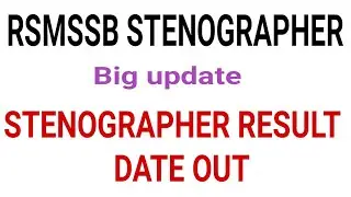 RSSMB stenographer result 2021|| stenographer latest news || RSSMB Stenographer Expected Cut Off