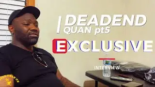 Deadend Quan the rap game trash rn , over 100 unreleased songs, Distro, “I never gave it my all” pt5