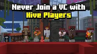 Never Join a VC with Hive Players