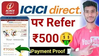 icici direct refer and earn | ₹500 | refer and earn app | icici demat account refer and earn 2022