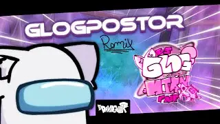 Glogpostor (Redavided/REMIX) - VS Glog & Hiry