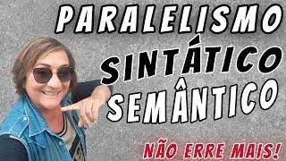 Paralelismo Sintático Semântico | Português Bem-Humorado