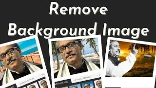 How To Remove Background Image ( Just  One Click )