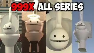 ALL SERIES Skibidi Toilet Otamotone 999x