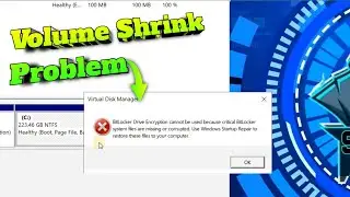 FIX: Volume Shrink Problem | bitlocker drive encryption cannot be used because critical bitlocker