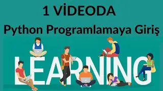 1 Videoda Python Programlamaya Giriş Dersleri