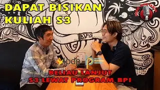 DAPAT BISIKAN KULIAH S3, BEASISWA PENDIDIKAN INDONESIA (Dirgahayu Erri) - Koko Mau Tanya [Eps.1]