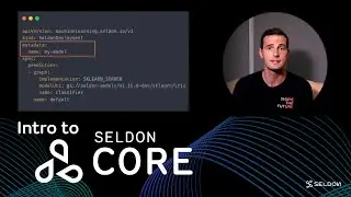 Intro to Seldon Core (v1)