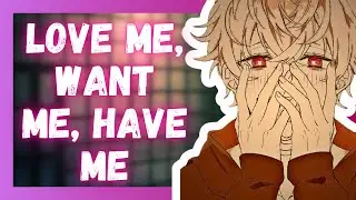 yandere boy gives you affection [M4F][Yandere][Roleplay][ASMR][Toxic but sweet][ALL MINE][ PT2