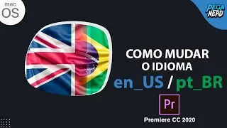 Como mudar o idioma do INGLÊS para o PORTUGUÊS | Adobe Premiere PRO CC 2020 ( macOS )