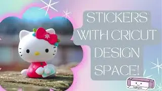 Cricut | How I made Hello Kitty stickers with Cricut Design Space!!
