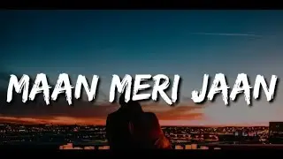 Maan Meri Jaan (Slowed + Reverb] - KinglLofi Songs | Champagne Talk | Lofi Vibes