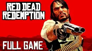 RED DEAD REDEMPTION REMASTERED - FULL GAME Walkthrough [2K 60FPS PC]