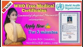 Free WHO Free Medical Certificate.... community|Physicians|pharmacist|Veterinarians.