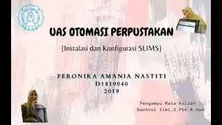UAS Otomasi Perpustakaan D3 Perpustakaan UNS [Part 1]