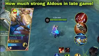 HOW MUCH STRONG ALDOUS IN LATE GAME! LATE GAMEမှာAldousဘယ်လောက်ကြမ်းနိုင်မလဲ @nbamainhkum#mlbb
