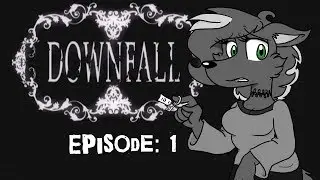 DOWNFALL  Ep  1 ♥ Quiet Haven Hotel! ♥ ScarletSucksatGames