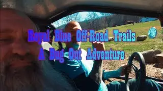 Royal Blue, A Bug Out Adventure