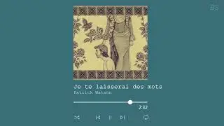 je te laisserai des mots ~ patrick watson // slowed + reverb // {1 hour}