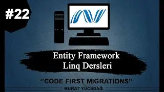 Entity Framework Ders 22 Code First Migrations