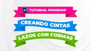 Tutorial Photoshop - Como crear Cintas o Lazos en Photoshop ribbons con formas
