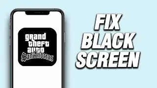 GTA SA MOBILE Black Screen Problem Fix Solution