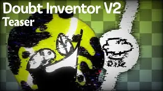 Doubt Inventor V2 | TEASER | D.O OST | COMPOSED BY DOMEK(ME)