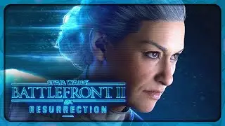 Star Wars Battlefront 2 Resurrection - DLC Walkthrough (No Commentary) FULL