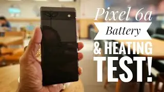 PIXEL 6a Battery & Heating Real Life Test in 2023! 🔥📲