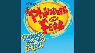 Phineas and Ferb - Rubber Bands, Rubber Balls (Official Instrumental)